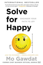 Book cover for Solve for Happy: Engineer Your Path to Joy