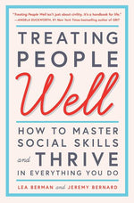 Book cover for Treating People Well: How to Master Social Skills and Thrive in Everything You Do