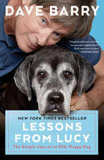 Book cover for Lessons from Lucy: The Simple Joys of an Old, Happy Dog
