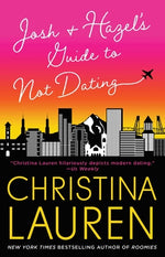 Book cover for Josh and Hazel's Guide to Not Dating