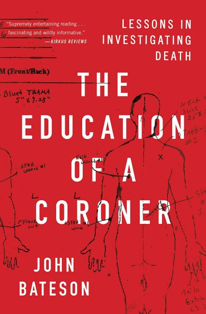 Book cover for Education of a Coroner: Lessons in Investigating Death