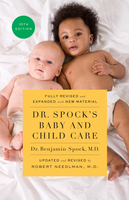 Book cover for Dr. Spock's Baby and Child Care, 10th Edition