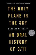 Book cover for The Only Plane in the Sky: An Oral History of 9/11