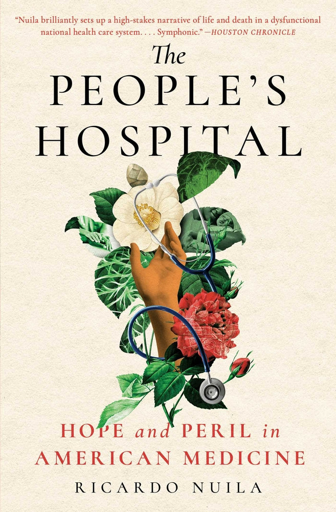 Book cover for The People's Hospital: Hope and Peril in American Medicine