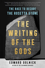 Book cover for Writing of the Gods: The Race to Decode the Rosetta Stone