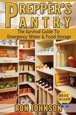 Book cover for Prepper's Pantry: The Survival Guide To Emergency Water & Food Storage