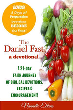 Book cover for Daniel Fast Devotional: A 21 Day Journey of Faith