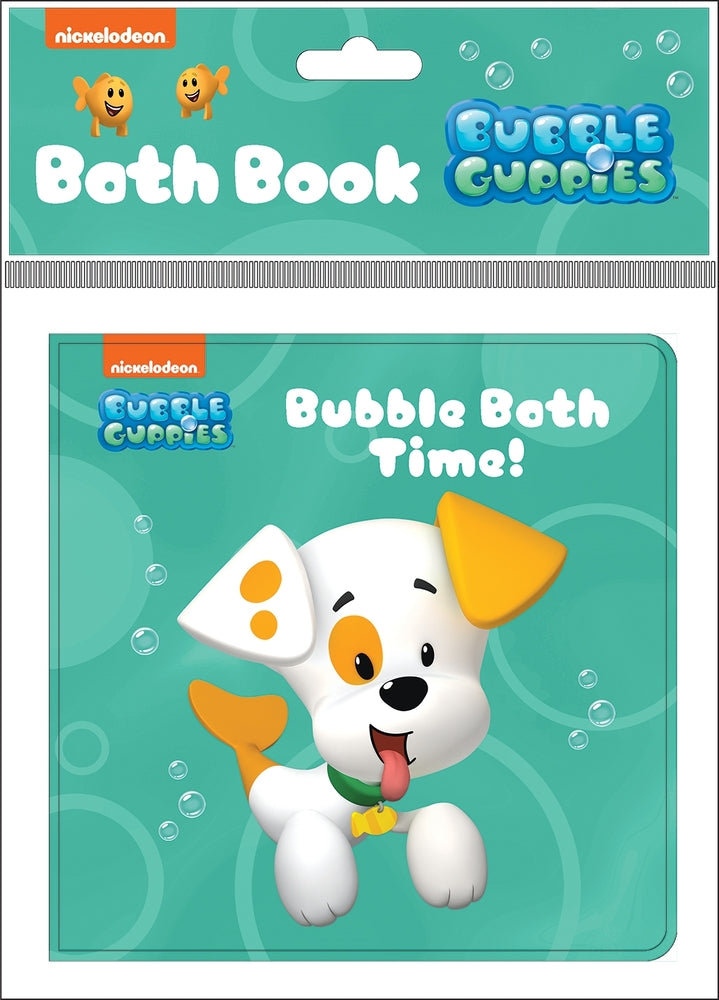 Book cover for Nickelodeon Bubble Guppies: Bubble Bath Time! Bath Book