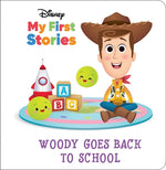 Book cover for Disney My First Stories: Woody Goes Back to School