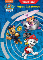 Book cover for Nickelodeon Paw Patrol: Pups to the Lookout! Look and Find