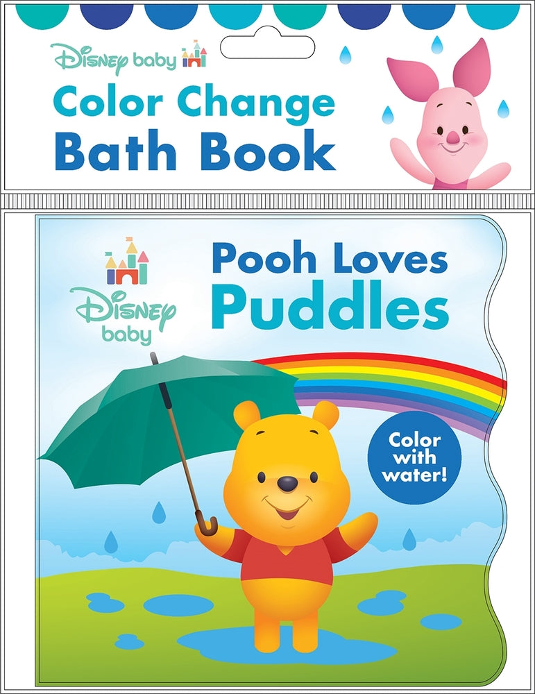 Book cover for Disney Baby: Pooh Loves Puddles Color Change Bath Book