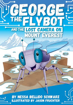 Book cover for George the Flybot and the Lost Camera on Mount Everest