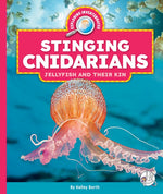 Book cover for Stinging Cnidarians: Jellyfish and Their Kin