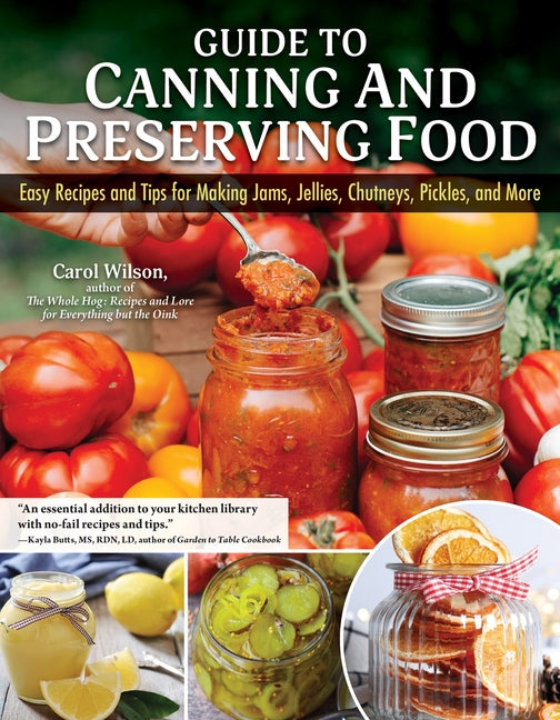 Book cover for Guide to Canning and Preserving Food: Easy Recipes and Tips for Making Jams, Jellies, Chutneys, Pickles, and More