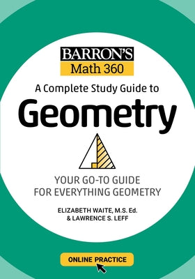 Book cover for Barron's Math 360: A Complete Study Guide to Geometry with Online Practice