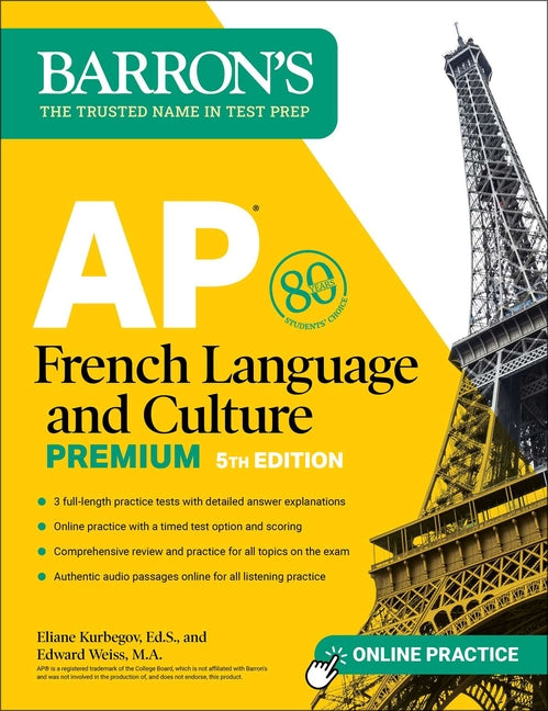Book cover for AP French Language and Culture Premium, Fifth Edition: 3 Practice Tests + Comprehensive Review + Online Audio and Practice
