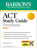 Book cover for ACT Study Guide Premium Prep, 2024: 6 Practice Tests + Comprehensive Review + Online Practice