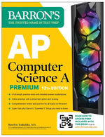 Book cover for AP Computer Science a Premium, 12th Edition: Prep Book with 6 Practice Tests + Comprehensive Review + Online Practice