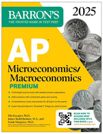 Book cover for AP Microeconomics/Macroeconomics Premium, 2025: Prep Book with 4 Practice Tests + Comprehensive Review + Online Practice