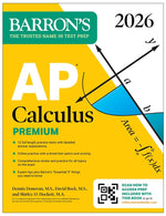Book cover for AP Calculus Premium, 2026: Prep Book with 12 Practice Tests + Comprehensive Review + Online Practice