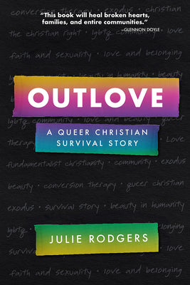 Book cover for Outlove: A Queer Christian Survival Story