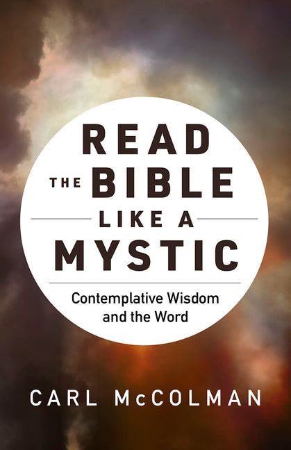 Book cover for Read the Bible like a Mystic: Contemplative Wisdom and the Word