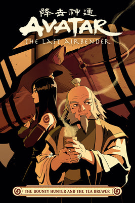 Book cover for Avatar: The Last Airbender -- The Bounty Hunter and the Tea Brewer
