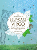 Book cover for Little Book of Self-Care for Virgo: Simple Ways to Refresh and Restore--According to the Stars
