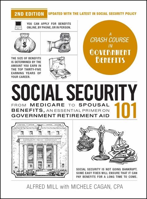 Book cover for Social Security 101, 2nd Edition: From Medicare to Spousal Benefits, an Essential Primer on Government Retirement Aid