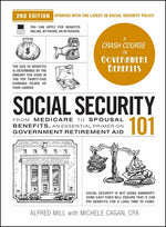 Book cover for Social Security 101, 2nd Edition: From Medicare to Spousal Benefits, an Essential Primer on Government Retirement Aid
