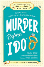 Book cover for Murder Before I Do: Book 3: Solve the Puzzles--And the Plot of a Cozy Wedding Mystery!
