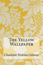 Book cover for The Yellow Wallpaper