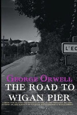 Book cover for The Road to Wigan Pier