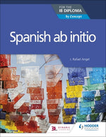 Book cover for Spanish AB Initio for the Ib Diploma: Hodder Education Group