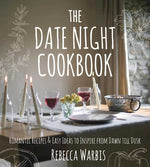 Book cover for The Date Night Cookbook: Romantic Recipes & Easy Ideas to Inspire from Dawn Till Dusk