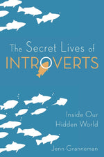 Book cover for Secret Lives of Introverts: Inside Our Hidden World