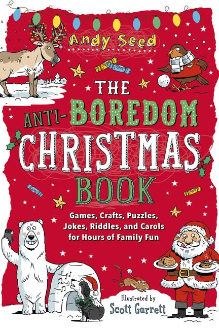 Book cover for Anti-Boredom Christmas Book: Games, Crafts, Puzzles, Jokes, Riddles, and Carols for Hours of Family Fun