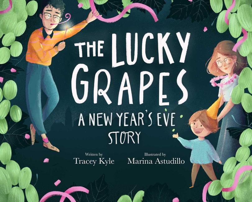 Book cover for Lucky Grapes: A New Year's Eve Story