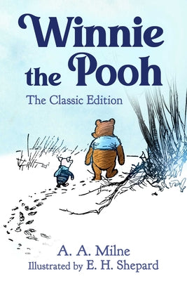 Book cover for Winnie the Pooh: The Classic Edition