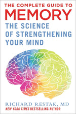 Book cover for The Complete Guide to Memory: The Science of Strengthening Your Mind