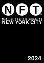 Book cover for Not for Tourists Guide to New York City 2024