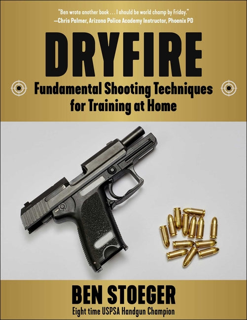 Book cover for Dryfire: Fundamental Shooting Techniques for Training at Home