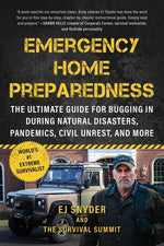 Book cover for Emergency Home Preparedness: The Ultimate Guide for Bugging in During Natural Disasters, Pandemics, Civil Unrest, and More