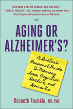 Book cover for Aging or Alzheimer's?: A Doctor's Personal Guide to Memory Loss, Cognitive Decline, and Dementia