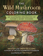 Book cover for Wild Mushroom Coloring Book: An Illustrated Exploration of Nature's Secret Wonders