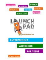 Book cover for Launch Pad: Entrepreneur Workbook for Teens