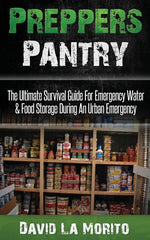 Book cover for Preppers Pantry: The Ultimate Survival Guide For Emergency Water & Food Storage During An Urban Emergency