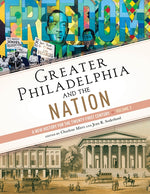 Book cover for Greater Philadelphia and the Nation: A New History for the Twenty-First Century, Volume 2
