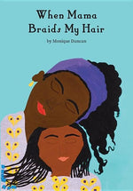 Book cover for When Mama Braids My Hair