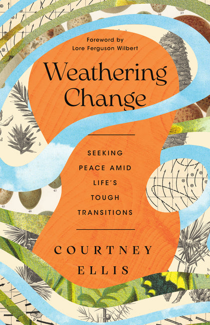 Book cover for Weathering Change: Seeking Peace Amid Life's Tough Transitions